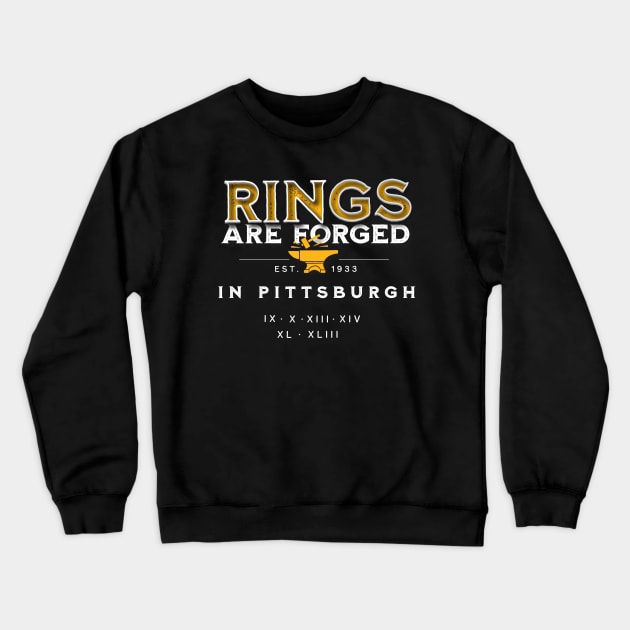 Rings are Forged in Pittsburgh Crewneck Sweatshirt by Brainstorm